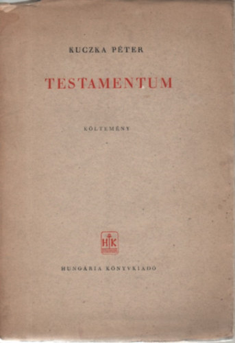 Kuczka P�ter - Testamentum