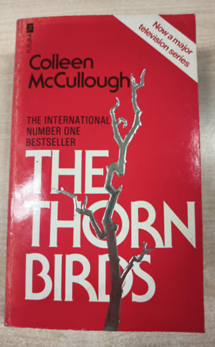 Colleen McCullough - The Thorn Birds