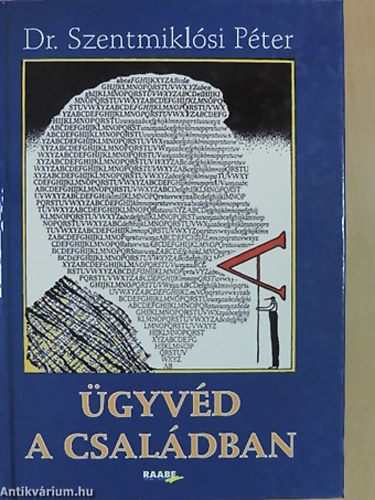 Dr. Szentmiklósi Péter - Ügyvéd a családban