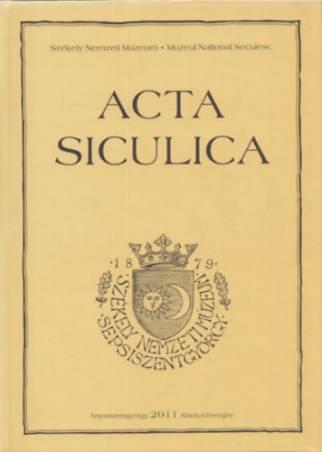Kinda Istv�n (f�szerk.) - Acta Siculica 2011.