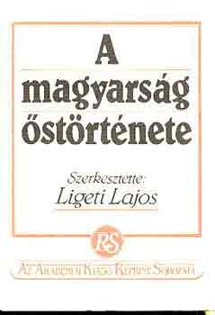 Ligeti Lajos - A magyars�g �st�rt�nete