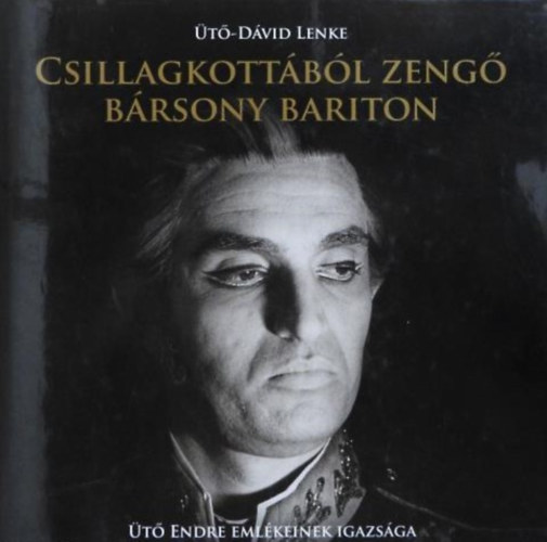 t-Dvid Lenke - Csillagkottbl zeng brsony bariton