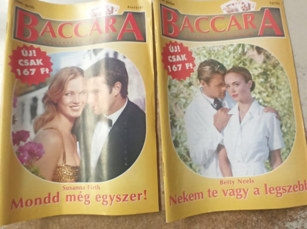 Susanna Firth, Betty Neels - 2 db Baccara (2000 vfolyam): Nekem te vagy a legszebb +Mondd mg egyszer!