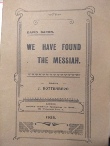 We have found the Messiah (Megtal�ltuk a Messi�st h�ber nyelven)