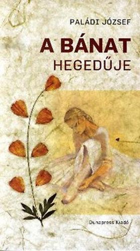 Pal�di J�zsef - A b�nat heged�je