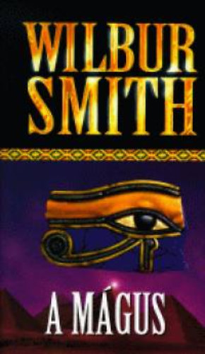 Wilbur Smith - A mágus