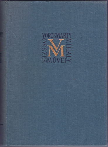 Vrsmarty Mihly - Vrsmarty Mihly sszes mvei 12: Drmafordtsok (kritikai)
