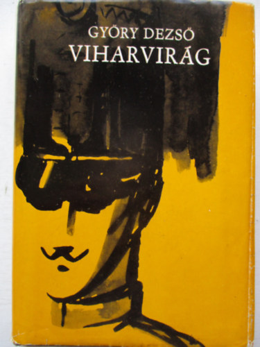 Gy�ry Dezs� - Viharvir�g