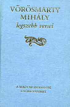 V�r�vmarty Mih�ly - V�r�smarty Mih�ly legszebb versei