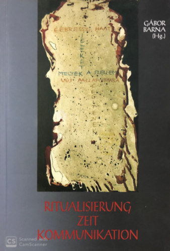 Ritualisierung, Zeit, Kommunikation