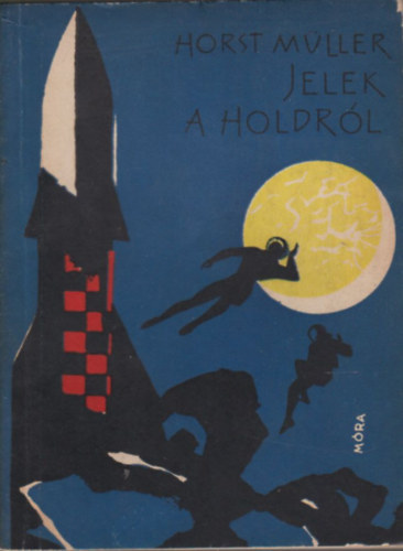 Horst Mller - Jelek a Holdrl