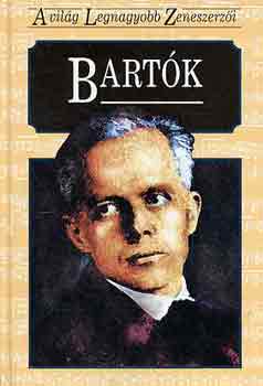Kovcs Sndor - Bartk (a vilg legnagyobb zeneszerzi)