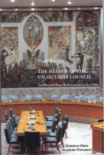 Virgil Hawkins - The Silence of the UN Security Council