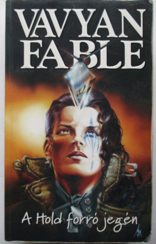 Vavyan Fable - A hold forró jegén