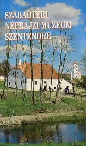 Fzes Endre Cseri Mikls - Szabadtri Nprajzi Mzeum Szentendre