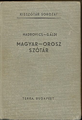 Hadrovics-Gldi - Magyar-orosz sztr