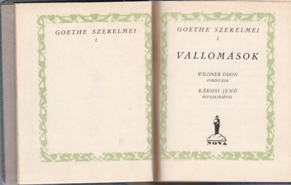 Goethe - Goethe szerelmei I. Vallomsok