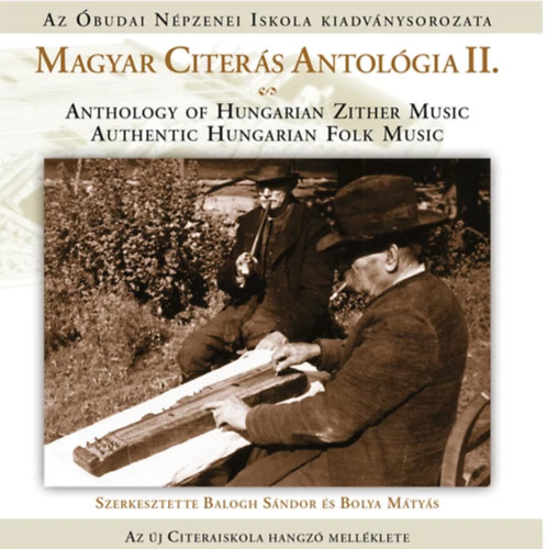 Balogh Sndor, Bolya Mtys - Magyar Citers Antolgia II. CD
