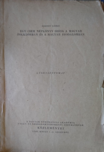 Dobossy Lszl - Egy cseh npknyv sorsa a magyar folklrban s a magyar irodalomban