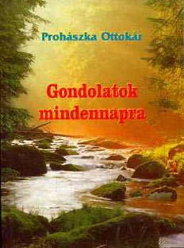 Prohszka Ottokr - Gondolatok mindennapra