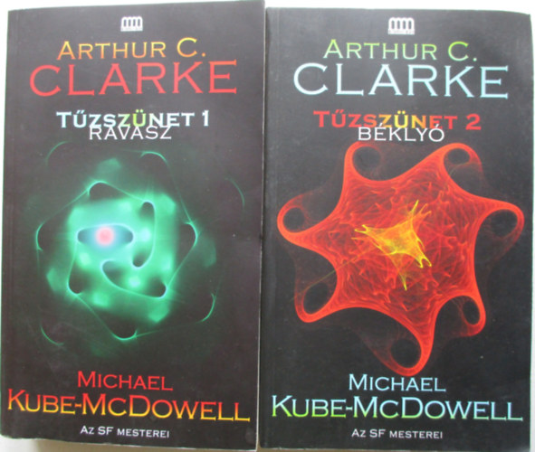 Arthur C. Clarke, Michael Kube-McDowell - Tűzszünet 1-2. (Ravasz, Béklyó)