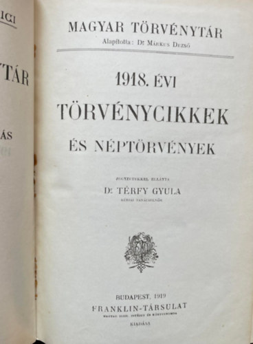 Franklin-Trsulat - Magyar Trvnytr 1918. vi trvnycikkek s nptrvnyek