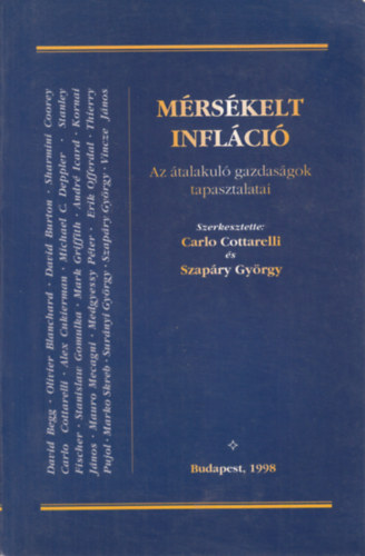 Carlo Cottarelli (szerk.) . Szapry Gyrgy (szerk.) - Mrskelt inflci - Az talakul gazdasgok tapasztalatai