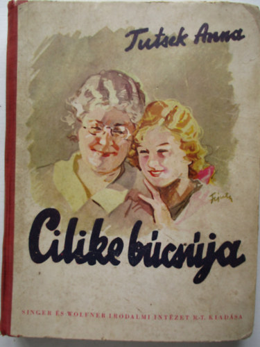 Tutsek Anna - Cilike bcsja
