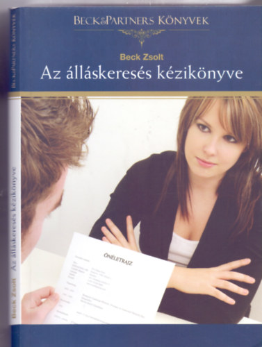 Beck Zsolt - Az llskeress kziknyve (Beck & Partners Knyvek)