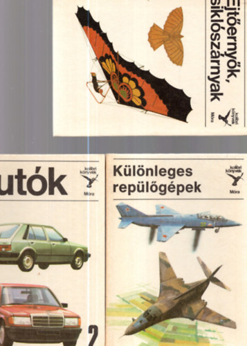 S�rhidai Gyula, T�th Lor�nd, B�lint S�ndor - 3 db Kolibri k�nyv: Aut�k 2 + Ejt�erny�k, sikl�sz�rnyak + K�l�nleges rep�l�g�pek