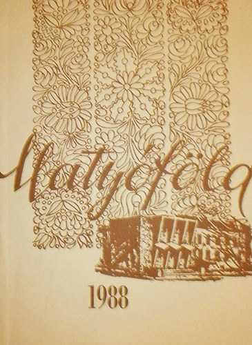 Kiss Gyula (szerk.) - Maty�f�ld 1988