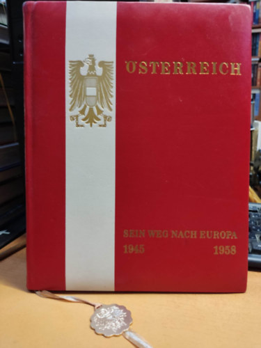 Bastei-Verlag, Hans Sanders-Lerchenfeld (illus.) - sterreich sein weg nach Europa 1945-1958