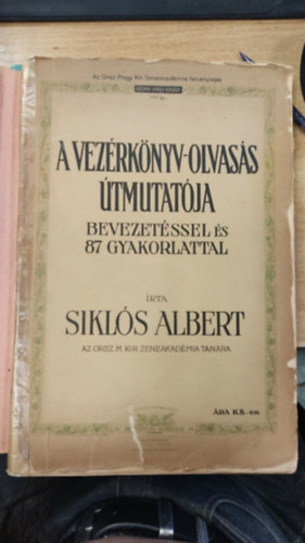 Sikl�s Albert - Vez�rk�nyv-olvas�s �tmutat�ja bevezet�ssel �s 87 gyakorlattal