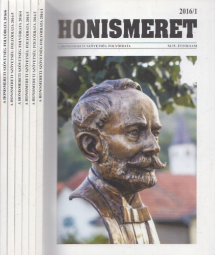 H�la J�zsef (szerk.) - Honismeret 2016/1-6. (teljes �vfolyam)