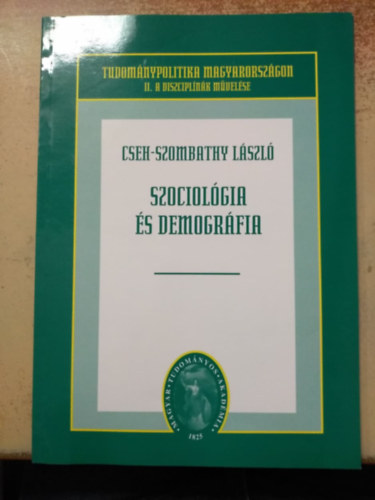 Cseh-Szombathy László - Szociológia és demográfia