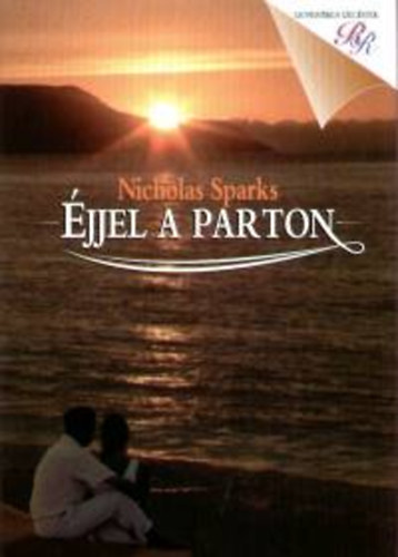 Nicholas Sparks - Éjjel a parton