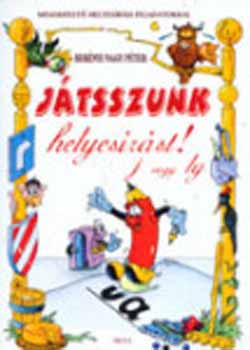 Bernyi Nagy Pter - Jtsszunk helyesrst!