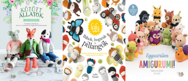 Louise Crowther, Lydia Tresselt, Mariska Vos-Bolman - 3 db kzimunkaknyv: Kttt llatok - 13 bbjos llatfigura, plusz 35 ruhadarab s kiegszt ktsmintja + Lalylala - Bbok, bogarak s pillangk - Parnyi szerzetek s vgtelen lmaik horgoltvel rt mesje + Egyszere