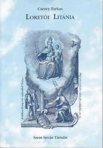 Cserey Farkas - Loreti litnia