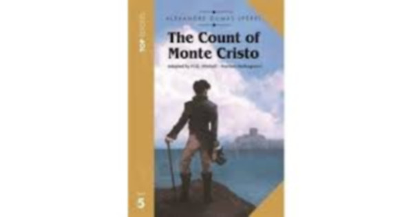 H.Q. Mitchell, Marileni Malkogianni, Alexandre Dumas (pre) - The Count of Monte Cristo - Top Readers - Student's Book - Level 5