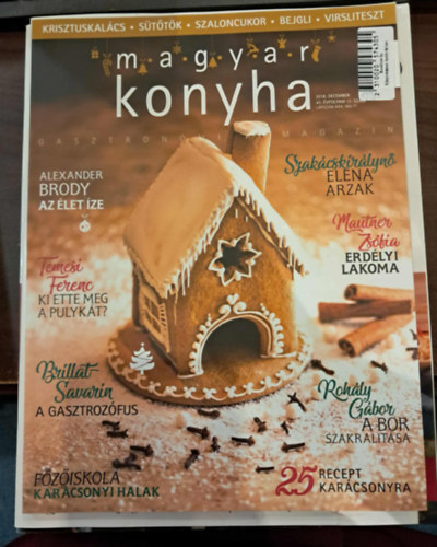 Magyar Konyha Gasztronmiai Magazin - 2018/42. vfoly. 12. szm (Krisztuskalcs, Sttk, Szaloncukor, Bejgli, Virsliteszt)