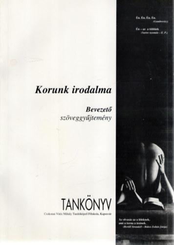 Leheln dr. Dmny Katalin (szerk.) - Korunk irodalma - Bevezet szveggyjtemny
