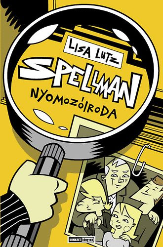 Lisa Lutz - Spellman nyomoz�iroda