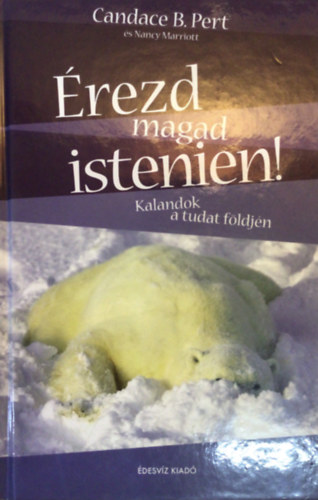 Candace B. Pert, Marriott, Nancy - rezd magad istenien!