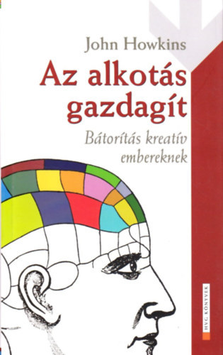 Howkins, John - Az alkots gazdagt (Btorts kreatv embereknek)
