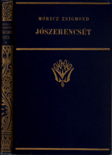 Mricz Zsigmond - Jszerencst