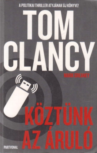 Tom Clancy, Mark Greaney - Kztnk az rul