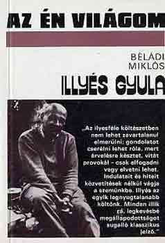 B�l�di Mikl�s - Illy�s Gyula (az � vil�gom)
