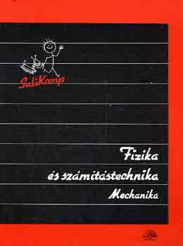 Dr. Kovcs Istvn fszerk. - Fizika s szmtstechnika -Mechanika
