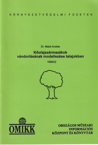 Dr. Mak Andrs - Kolajszrmazkok vndorlsnak modellezse talajokban
